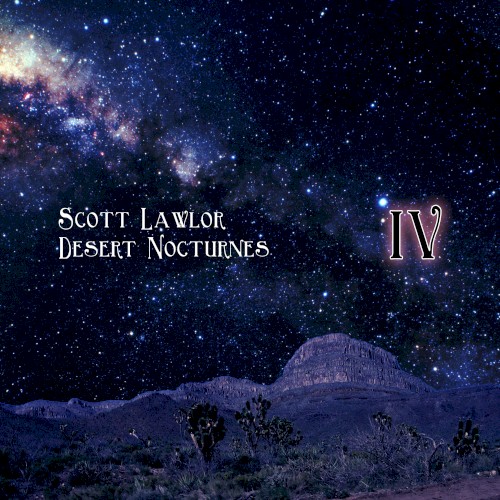 Desert Nocturnes (ambient Excursions for the season of Lent, remastered), Volume 4