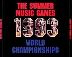 The Summer Music Games 1993 World Championships