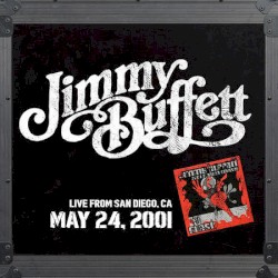 Live From Chula Vista, CA 05/24/2001