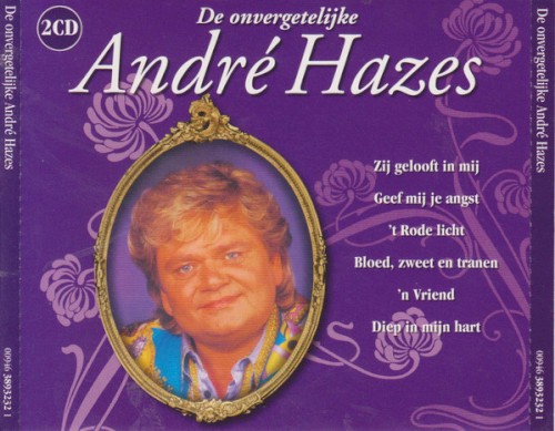De onvergetelijke André Hazes