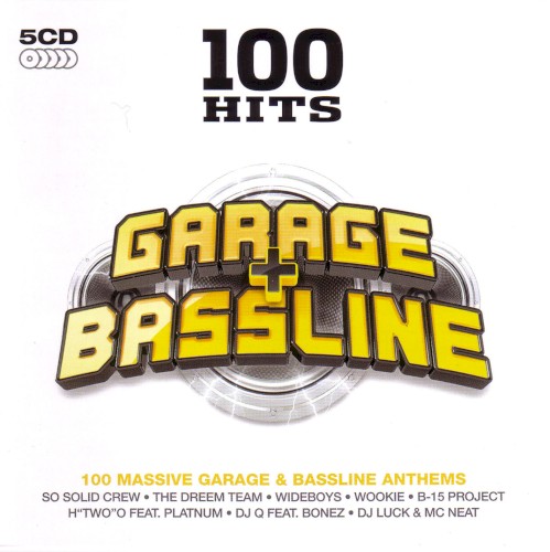 100 Hits: Garage & Bassline