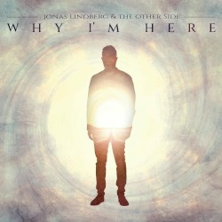 Why I’m Here