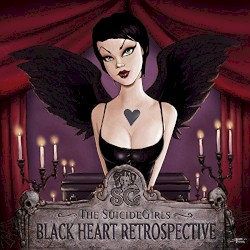 The Suicide Girls: Black Heart Retrospective