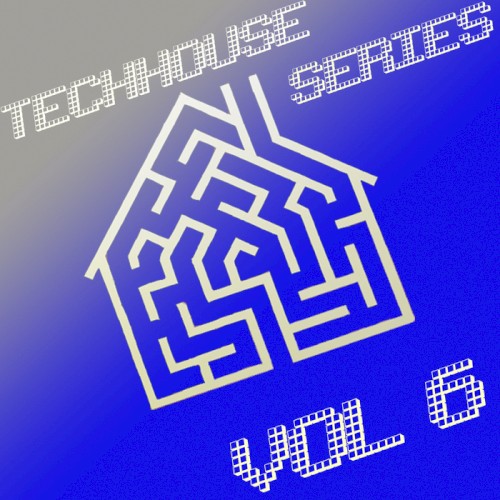 Techhouse Series Vol 6