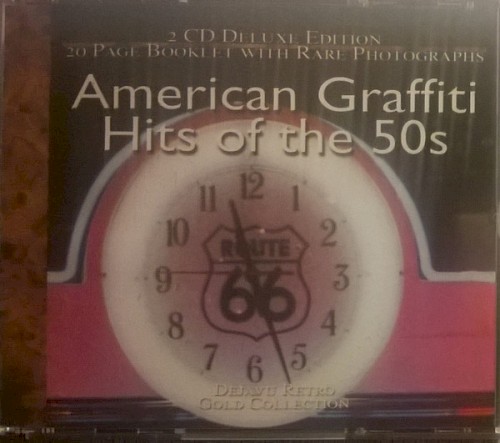 American Graffiti Hits Of The 50s