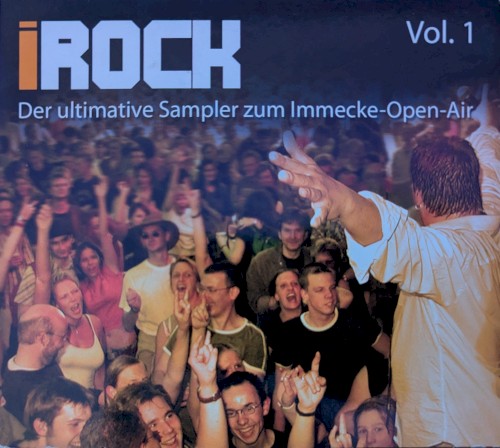 iROCK – Vol. 1, der Sampler zum Immecke-Open-Air