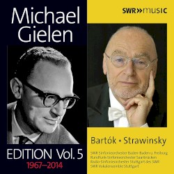 Michael Gielen Edition, Vol. 5 1967-2014