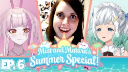 2024-05-06: Mint & Matara's Summer Special #6, “Old Memes Were Something Else”