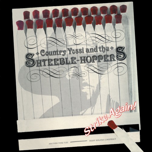 Country Yossi and the Shteeble‐Hoppers, Vol. 2: Strike Again