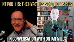 NT Pod #115, “The Hypothesis of the Gospels”