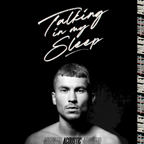 Talking in My Sleep (acoustic version)