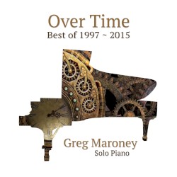 Over Time - Best of 1997-2015