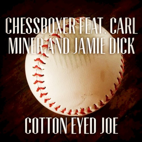 Cotton Eyed Joe