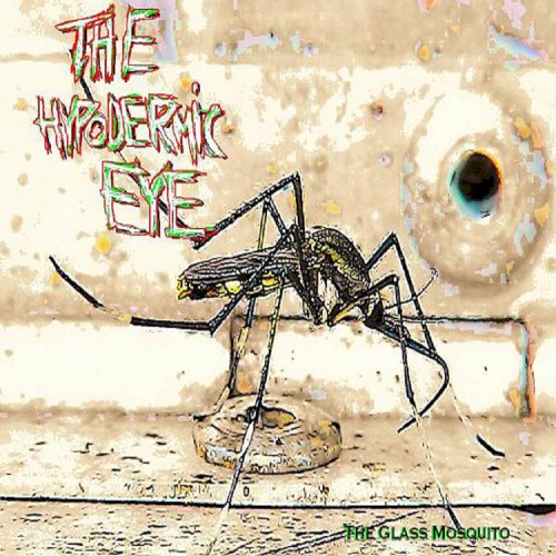 The Glass Mosquito