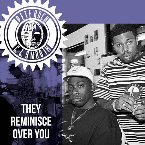 They Reminisce Over You