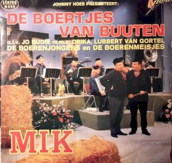 Johnny Hoes presenteert: Mik