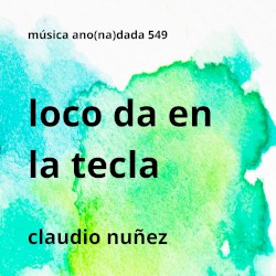 Loco da en la tecla