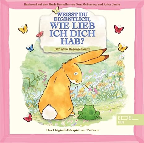Weisst du eigentlich, wie lieb ich dich hab? Der neue Hasenschwanz