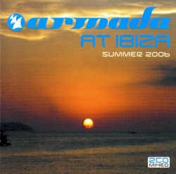 Armada at Ibiza: Summer 2006