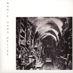 Manie Sans Délire