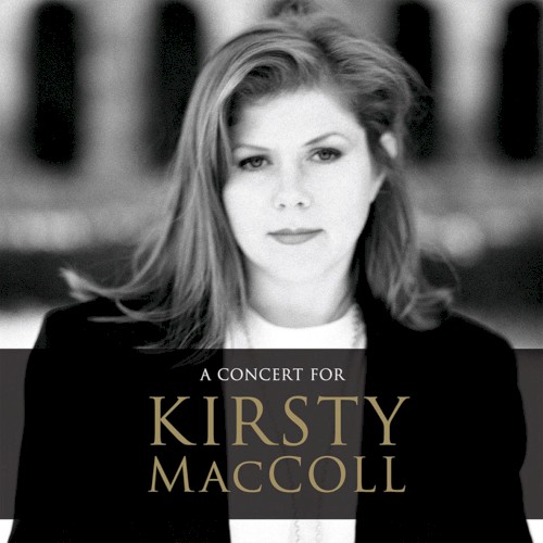 A Concert for Kirsty MacColl