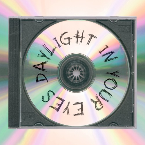 Daylight In Your Eyes