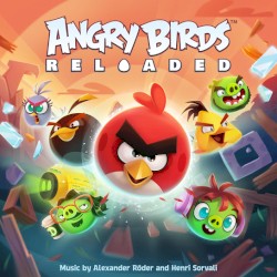Angry Birds Reloaded: Original Game Soundtrack
