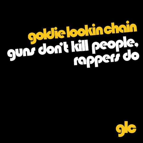 Guns Don’t Kill People, Rappers Do