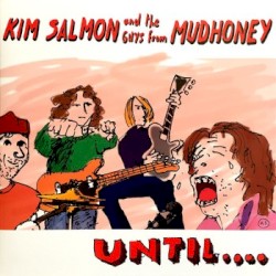 Until....