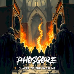 Slaves to the Bassline