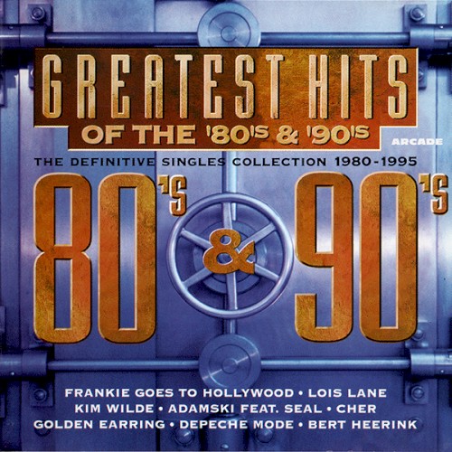 Greatest Hits of the 80’s & 90’s: The Definitive Singles Collection 1980–1995