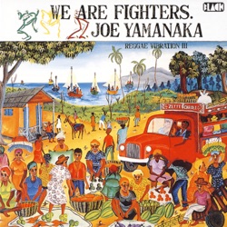 Reggae Vibration III (We Are Fighters)