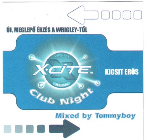 Tommyboy: X-cite - Club Night