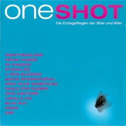 One Shot: Die Eintagsfliegen der 80er und 90er
