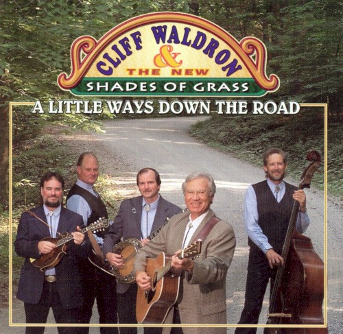 A Little Ways Down the Road