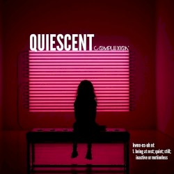 Quiescent