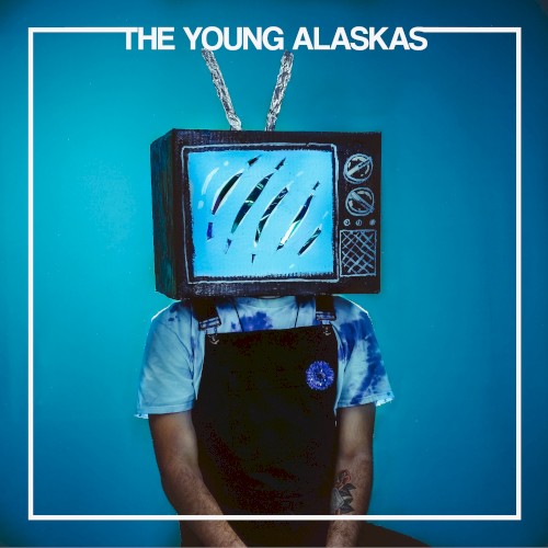 The Young Alaskas