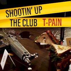 Shootin' Up the Club