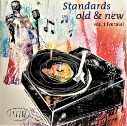 Jazziz on Disc - December 2004 - Standards Old & New Vol. 1 (Vocals)
