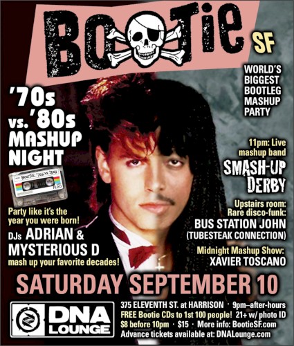 DNA Lounge Live: Bootie SF - 70s vs. 80s