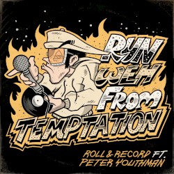 Run Weh from Temptation