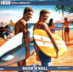 The Rock ’n’ Roll Era: 1959 Still Rockin’