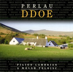 Perlau Ddoe (Pigion Cambrian a Welsh Teldisc)