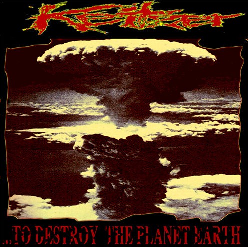 ...to Destroy the Planet Earth