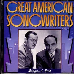 Great American Songwriters - Rodgers & Hart