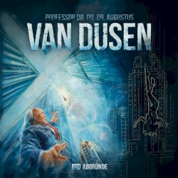 Van Dusen 29: Abgründe