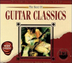 Classical Masterpieces: The Best of Guitar Classics