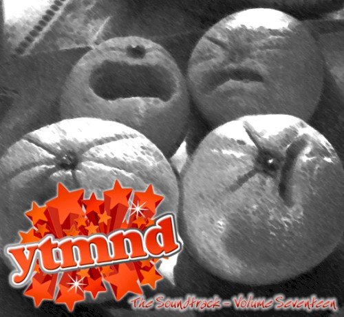 YTMND Soundtrack, Volume 17