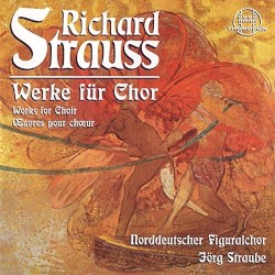Richard Strauss: Werke für Chor