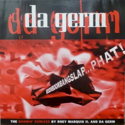BoomBoomBangSlap...Phat!